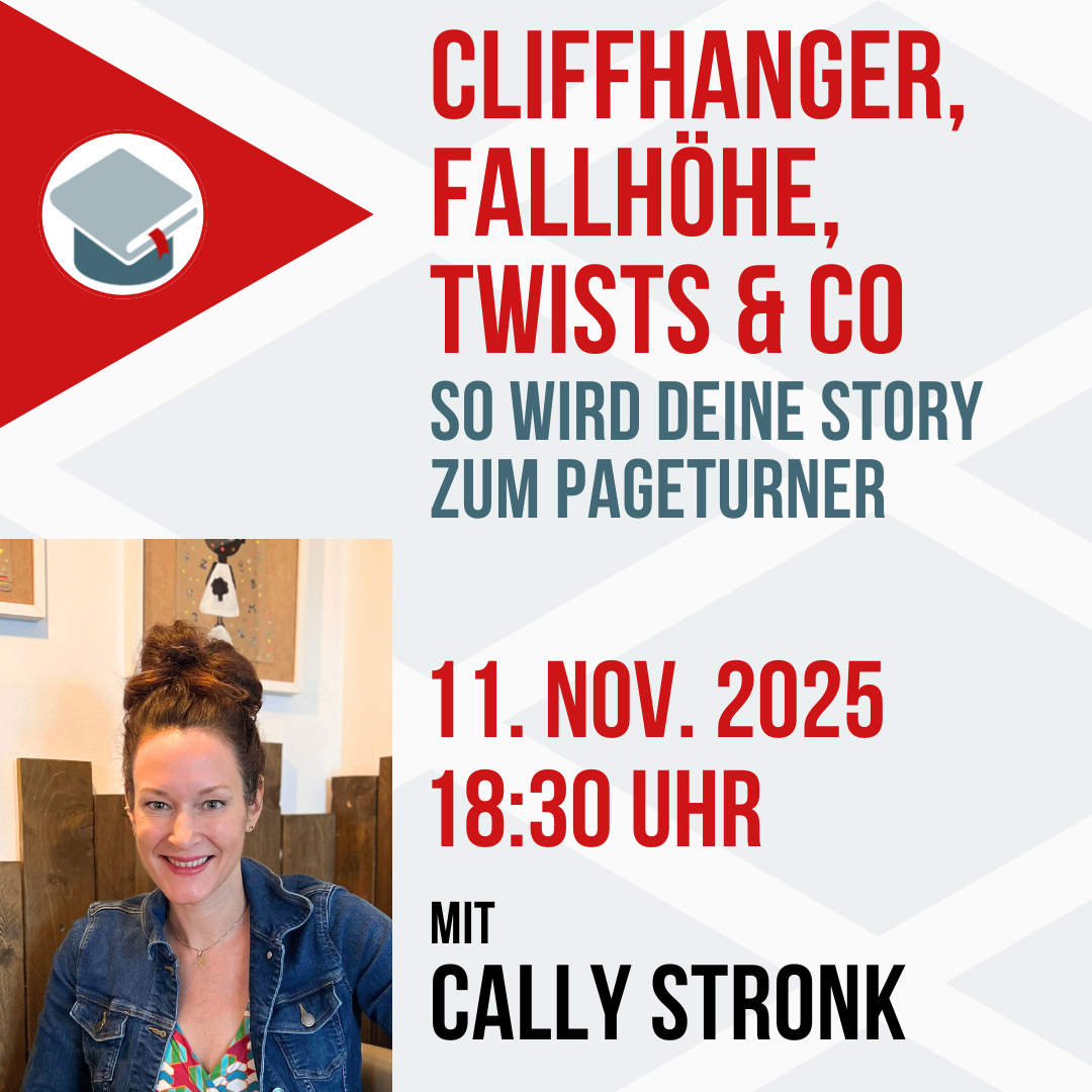 Cliffhanger, Fallhöhe, Twists & Co: So wird deine Story zum Pageturner Cliffhanger, Fallhöhe, Twists & Co: So wird deine Story zum Pageturner
