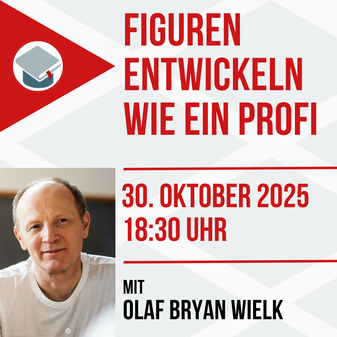 Figuren entwickeln wie ein Profi Figuren entwickeln wie ein Profi