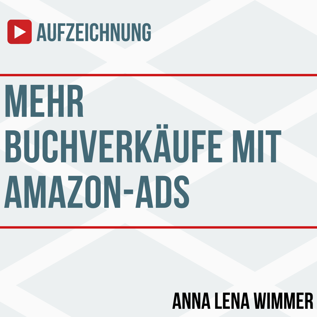 Aufzeichnung: Mehr Buchverkäufe mit Amazon-Ads