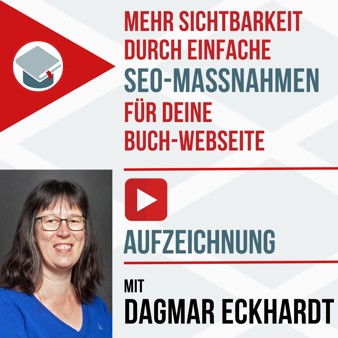 Aufzeichnung: Mehr Sichtbarkeit und Buch-Verkäufe durch einfache SEO-Maßnahmen für deine Webseite 